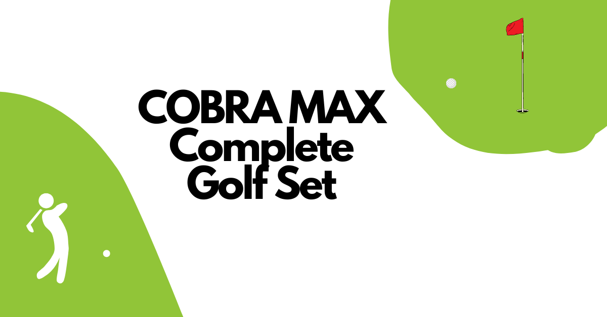 Cobra Max Complete Golf Set