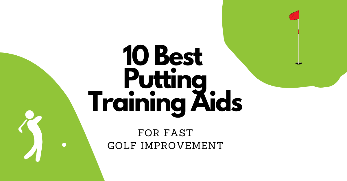 10 Best Putting Training Aids, (For Fast Golf Improvement)